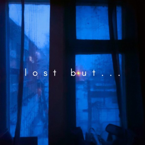 lost but... | Boomplay Music