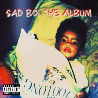 Sad Boi The Album