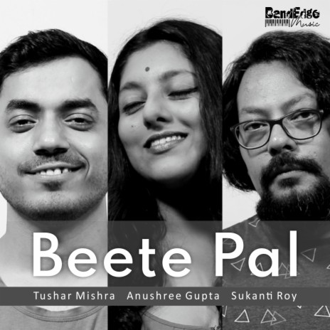 Beete Pal ft. Sukanti Roy & Anushree Gupta | Boomplay Music