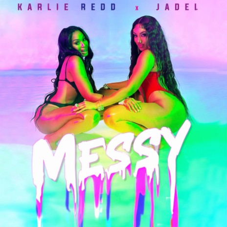 Messy ft. Jadel | Boomplay Music