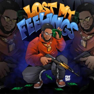 Lost My Feelings