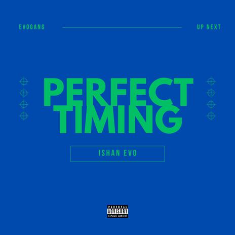 Perfect Timing | Boomplay Music