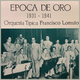 Epoca De Oro 1931-1941