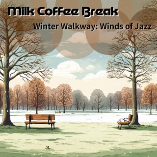 Winter Walkway: Winds of Jazz
