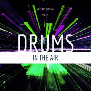 Drums In The Air, Vol. 3