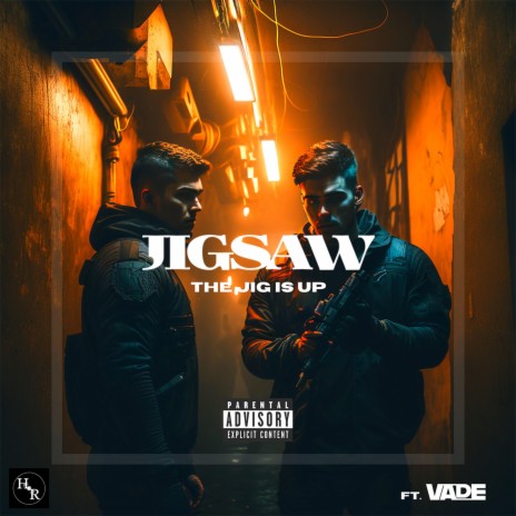 The Jig is Up ft. Vade | Boomplay Music