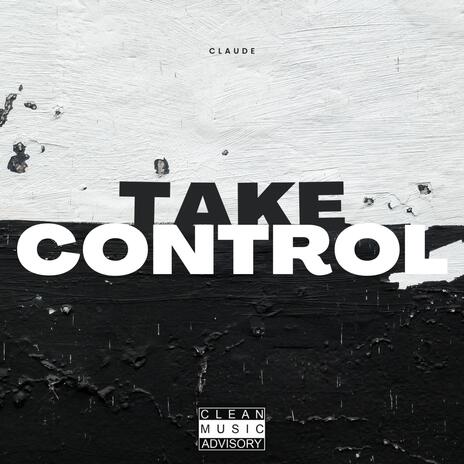 Take Control | Boomplay Music