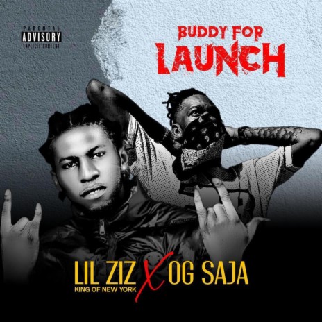 Buddy For Launch ft. OG Saja