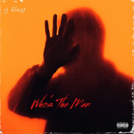 Who's The Man | Boomplay Music