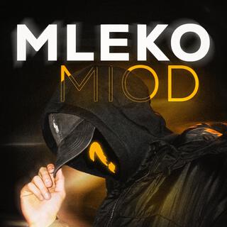 MLEKO MIÓD