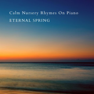 Calm Nursery Rhymes On Piano