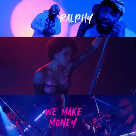 We Make Money | Boomplay Music