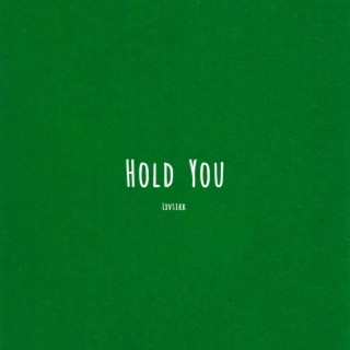 Hold You lyrics | Boomplay Music