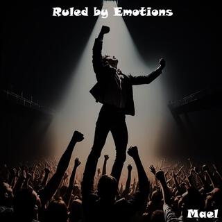 Ruled by Emotions (Instrumental Version)