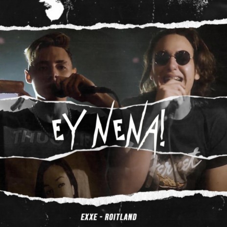 Ey nena! ft. Exxe | Boomplay Music