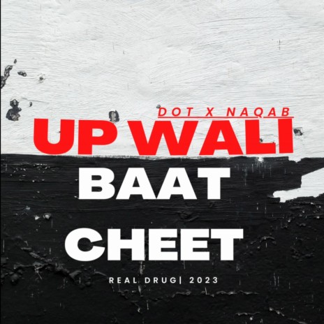 UP Wali Baatcheet | Dot | Ep (Real Drug) ft. Naqab Dhaari