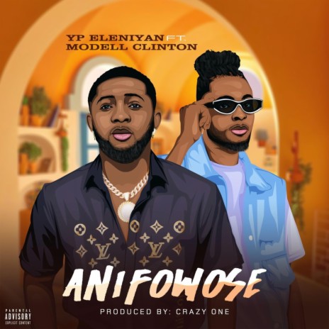 ANIFOWOSE ft. Modell Clinton | Boomplay Music