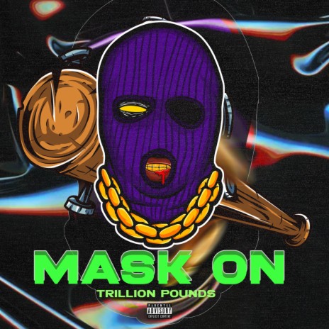 MASK ON | Boomplay Music