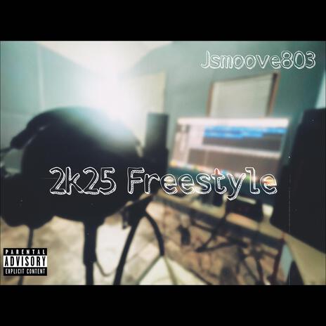 2K25 Freestyle | Boomplay Music