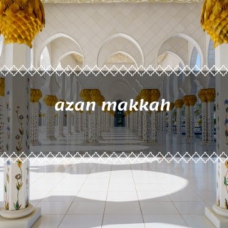 azan makkah