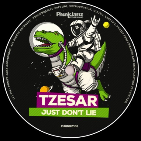 Just Don't Lie (Original Mix)