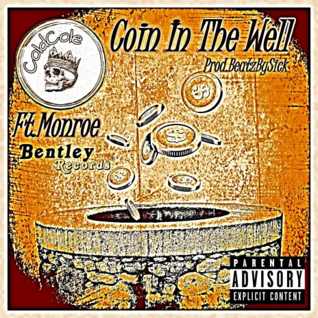 Coin In The Well ft. Monroe | Boomplay Music