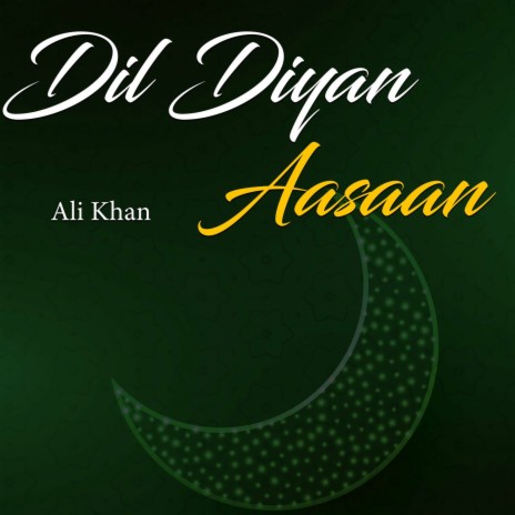 Dil Diyan Aasaan | Boomplay Music