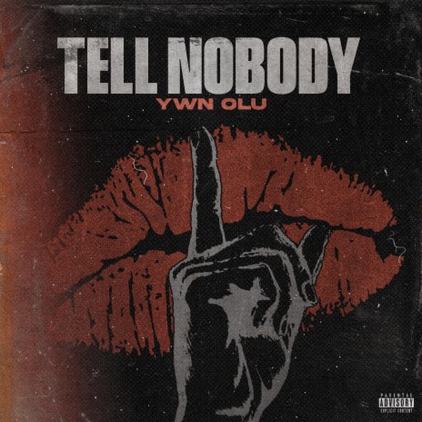 Tell Nobody | Boomplay Music