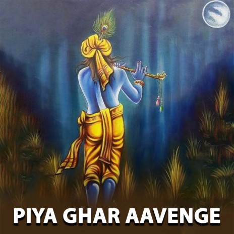 Piya Ghar Aavenge