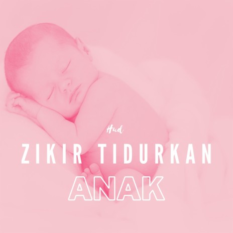 Zikir Tidurkan Anak | Boomplay Music