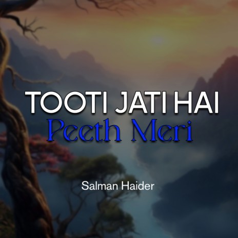 Tooti Jati Hai Peeth Meri | Boomplay Music