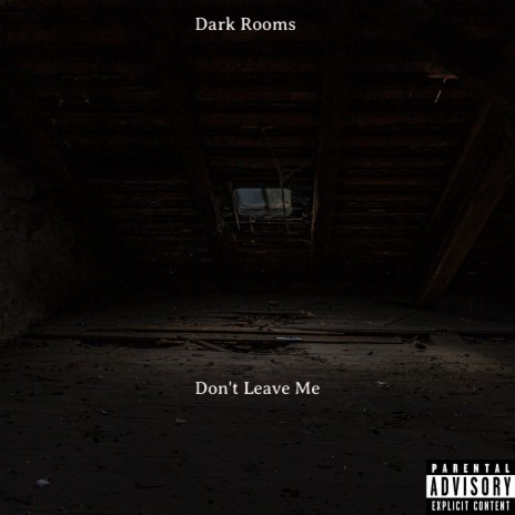 Don't Leave Me | Boomplay Music