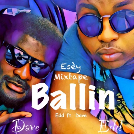 Ballin' (feat. Dave) | Boomplay Music