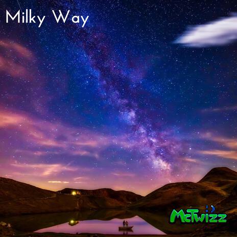 Milky Way | Boomplay Music