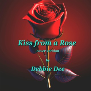 Kiss from a Rose