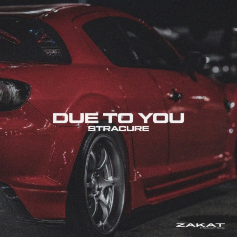 Due to You | Boomplay Music