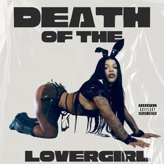 DEATH OF THE LOVERGIRL