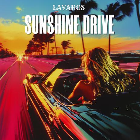 Sunshine Drive | Boomplay Music