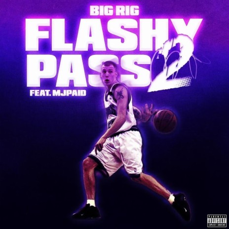 Flashy Pass 2 ft. MJPAID