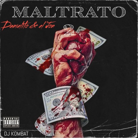 Maltrato 2 | Boomplay Music