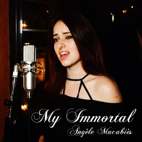 My Immortal | Boomplay Music