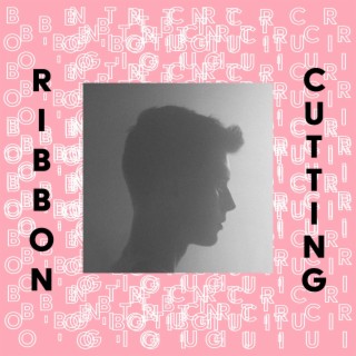 Ribbon Cutting lyrics | Boomplay Music