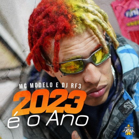 2023 É o Ano ft. DJ RF3 | Boomplay Music