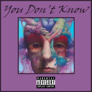 You Don't Know