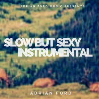 Slow but Sexy (Instrumental)