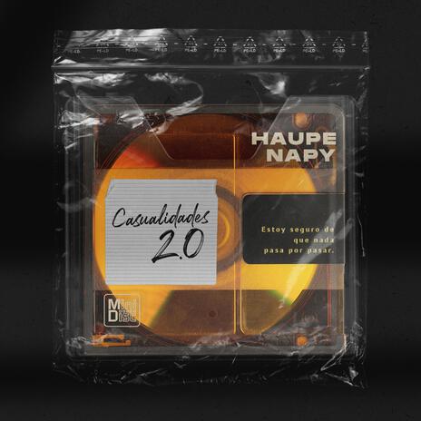 Casualidades 2.0 ft. Haupe | Boomplay Music