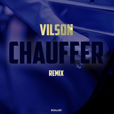 Chauffer Realishmix | Boomplay Music