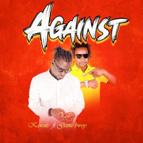 Against ft. Gamebwoy | Boomplay Music