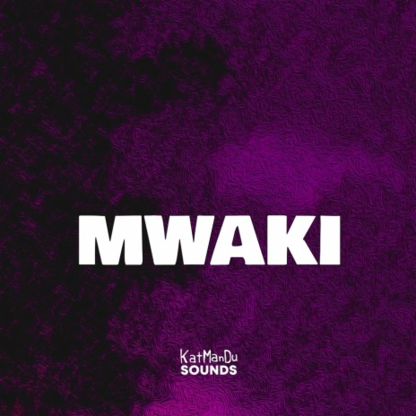 MWAKI Afro Drill | Boomplay Music