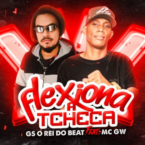 Flexiona a Tcheca ft. MC Gw | Boomplay Music